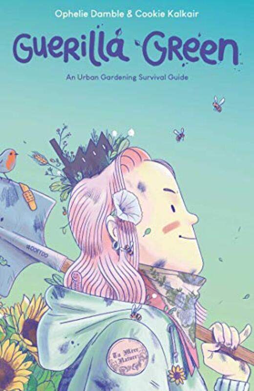 

Guerilla Green by Ophelie DambleCookie Kalkair-Paperback