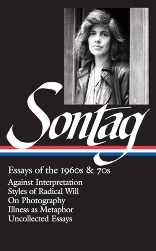 

Susan Sontag Essays of the 1960s and 70s LOA 246 by Susan SontagDavid Rieff-Hardcover