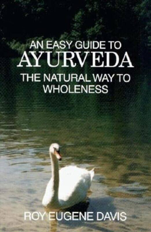 

Easy Guide to Ayurveda by Charles HindFiona OrsiniSusan Pugh-Paperback