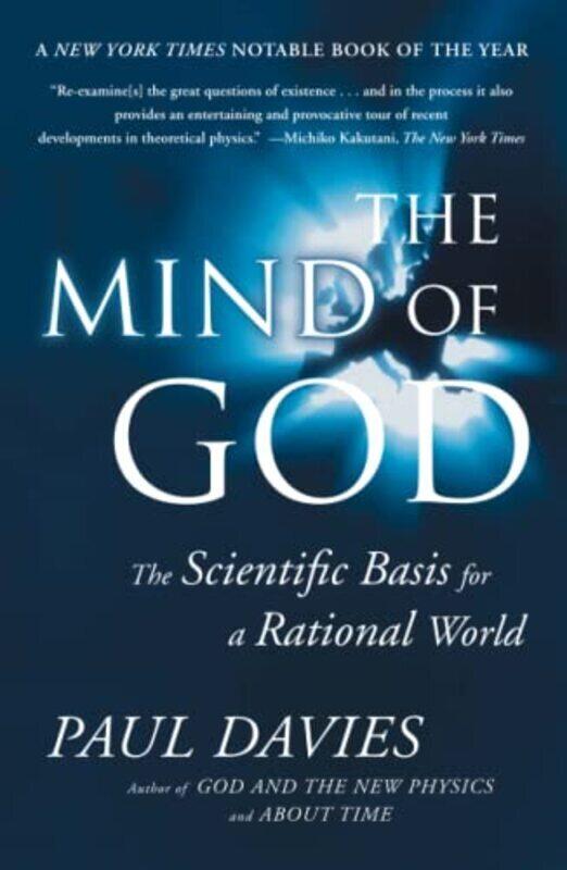 

The Mind Of God The Scientific Basis For A Rational World By Davies - Paperback