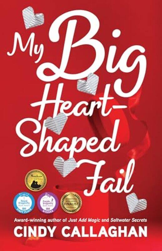 

My Big HeartShaped Fail by Cindy Callaghan-Paperback