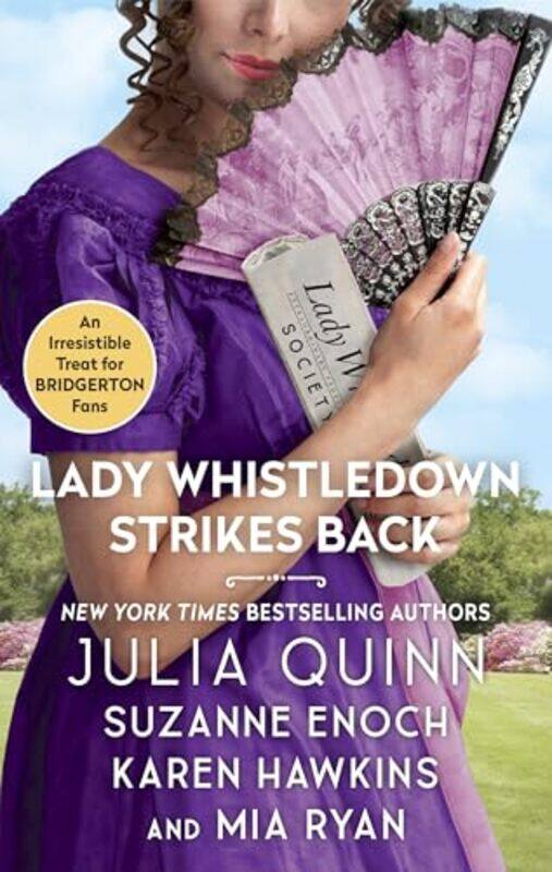 

Lady Whistledown Strikes Back by Margaret RyanJulia QuinnSuzanne EnochK Hawkins-Paperback