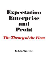 Expectation Enterprise and Profit by G L S Shackle-Paperback