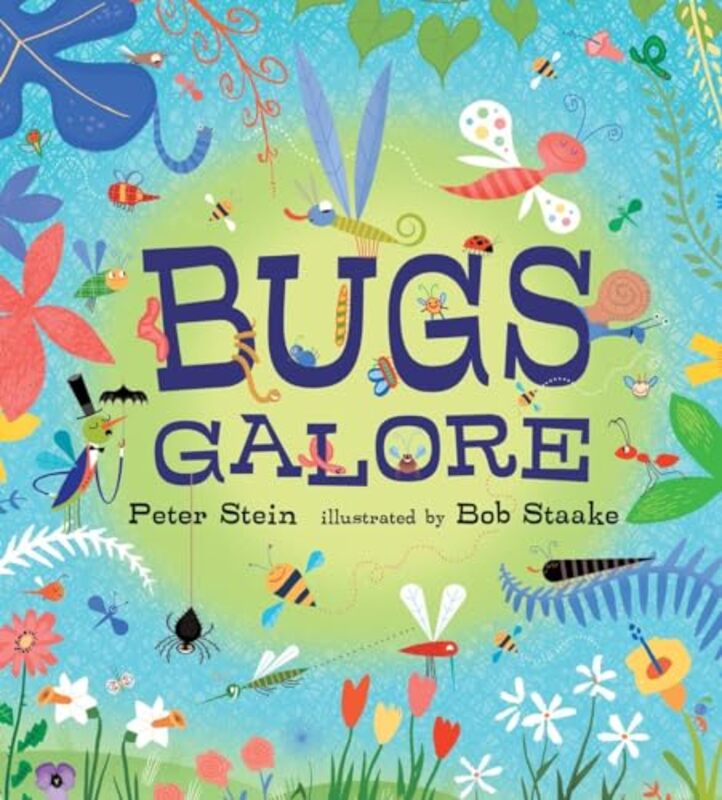 

Bugs Galore by Stein, Peter - Staake, Bob-Paperback