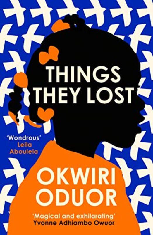 

Things They Lost by Okwiri Oduor-Hardcover