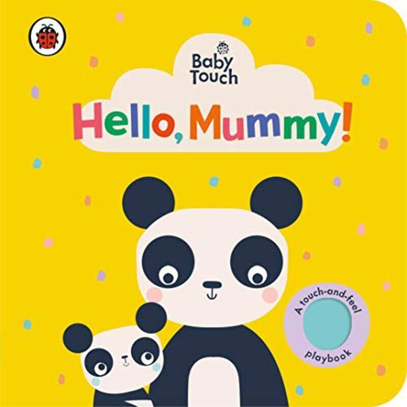 

Baby Touch: Hello, Mummy!,Paperback by Ladybird