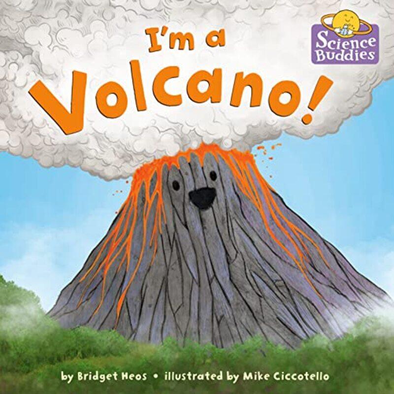 

I'm a Volcano!,Paperback,By:Heos, Bridget - Ciccotello, Mike