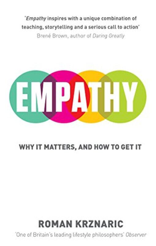 

Empathy Why It Matters And How To Get It By Krznaric, Roman -Paperback