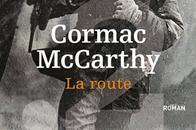 

La route,Paperback,By:Cormac McCarthy