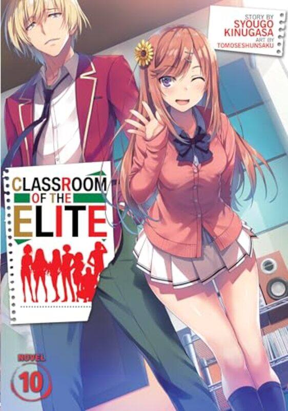 

Classroom of the Elite Light Novel Vol 10 by Syougo KinugasaTomoseshunsaku-Paperback