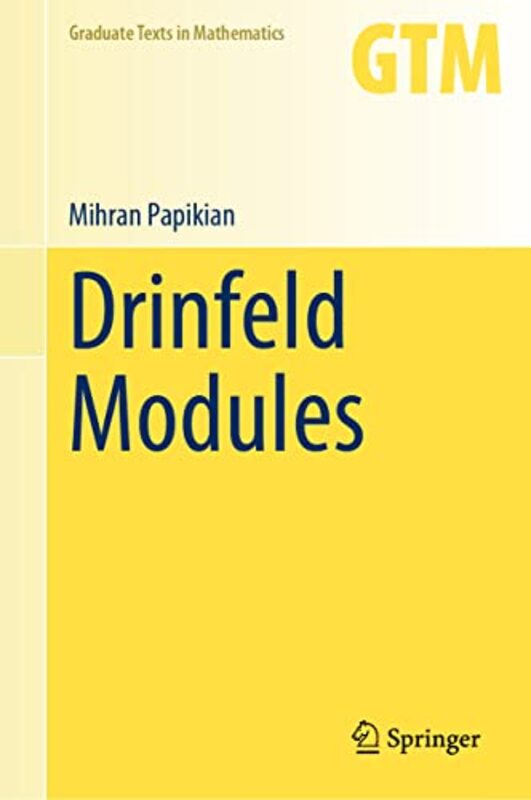 Drinfeld Modules by Mihran Papikian-Hardcover