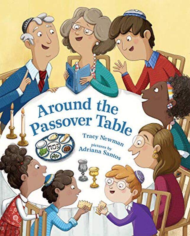 

Around the Passover Table by Tracy NewmanAdriana Santos-Hardcover