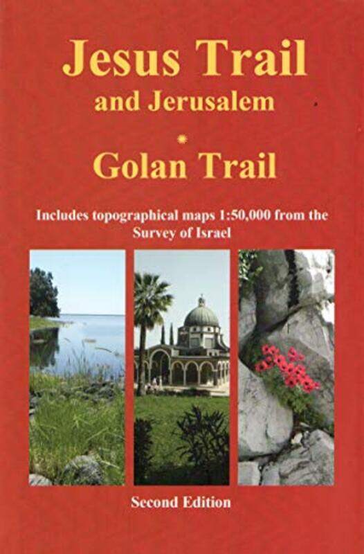 

Jesus Trail and Jerusalem The Golan Trail by Jacob SaarYagil Henkin-Paperback