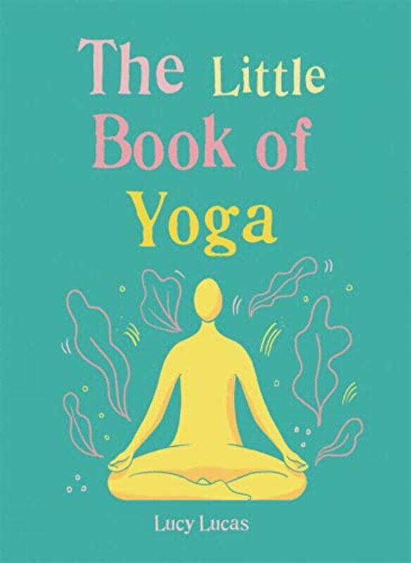 

The Little Book of Yoga by Emily Oster-Paperback