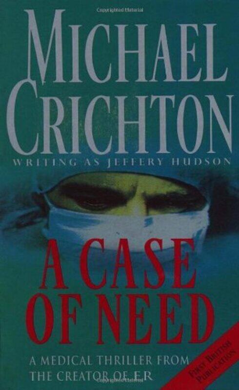 

A Case of Need, Paperback Book, By: Michael Crichton