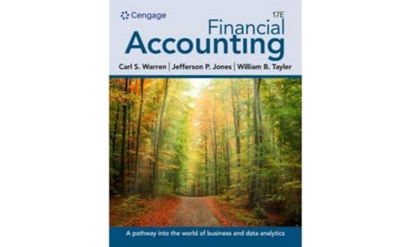 

Financial Accounting by William Brigham Young University TaylerJefferson Auburn University JonesCarl University of Georgia, Athens Warren-Paperback