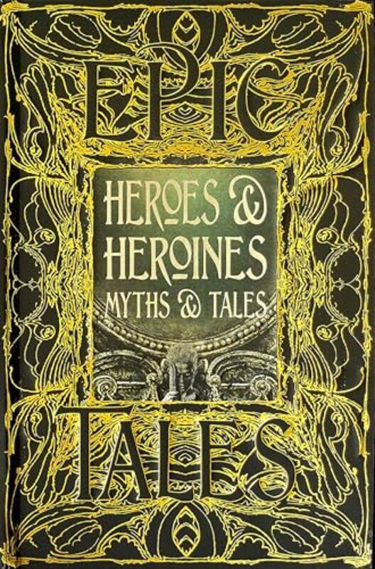 

Heroes And Heroines Myths And Tales Epic Tales by Tatar, Maria - Hardcover