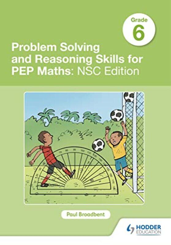 

Problem Solving And Reasoning Skills For Pep Maths Grade 6 Nsc Edition, Paperback by Broadbent, Paul