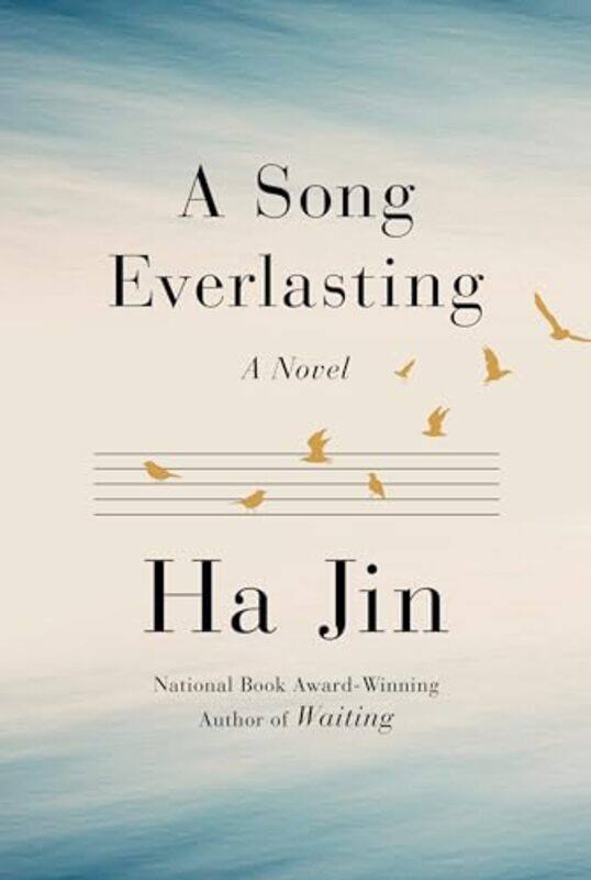 

A Song Everlasting by Ha Jin-Hardcover
