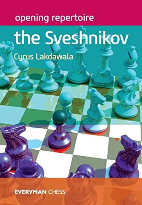 

Opening Repertoire The Sveshnikov by Cyrus Lakdawala-Paperback