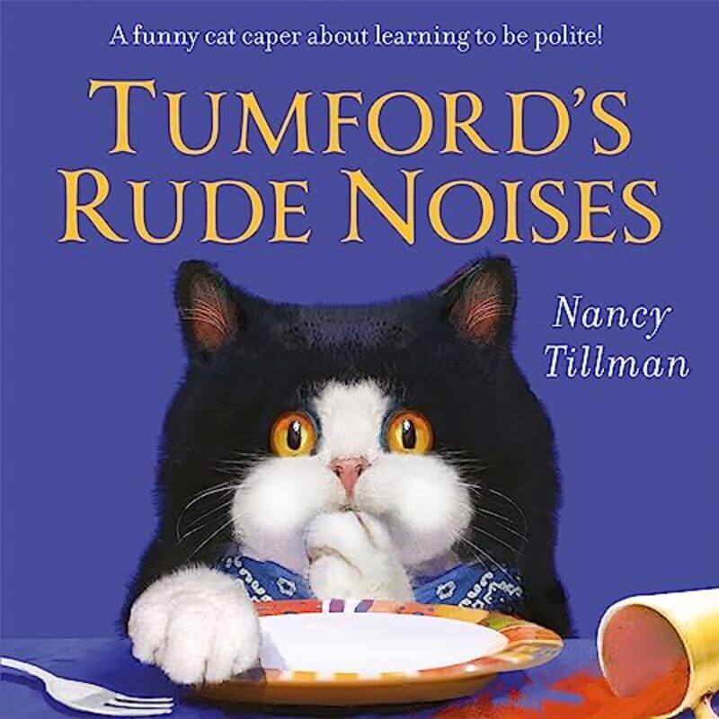 

Tumfords Rude Noises by Nancy TillmanNancy Tillman-Paperback