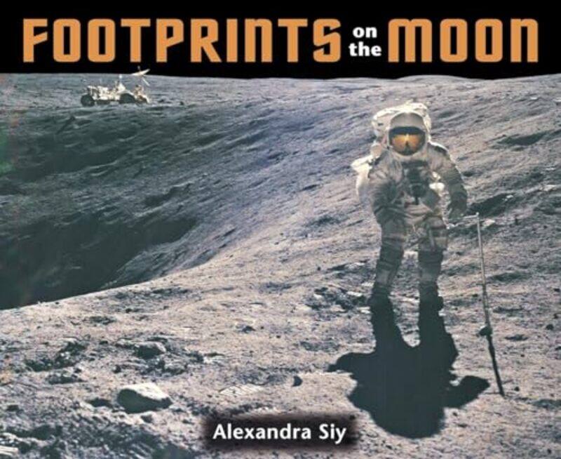 

Footprints on the Moon by Alexandra Siy-Hardcover