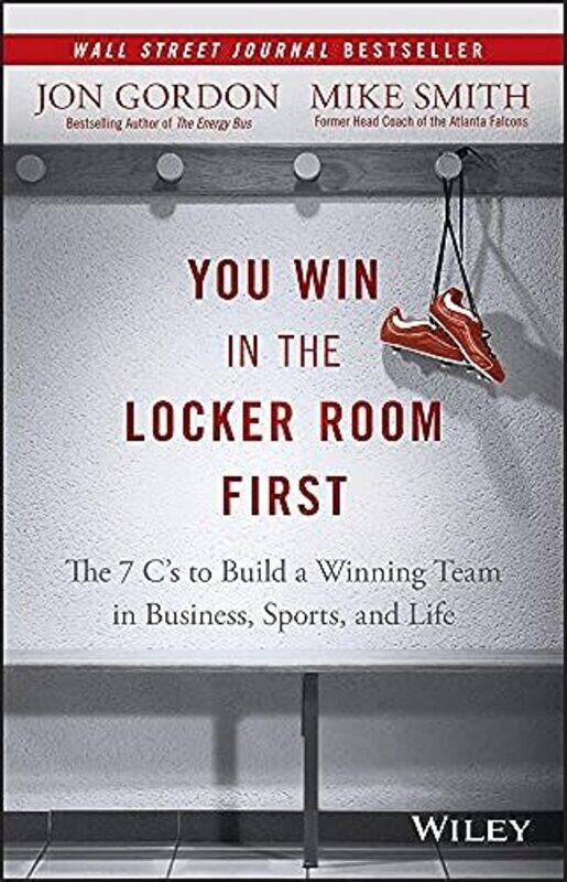 

You Win in the Locker Room First by Jon GordonMike Smith-Hardcover