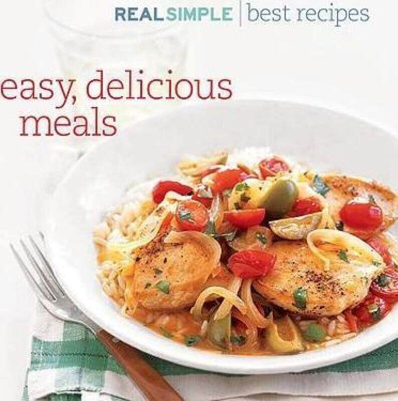 

Real Simple Best Recipes: Easy, Delicious Meals.Hardcover,By :Editors of Real Simple Magazine