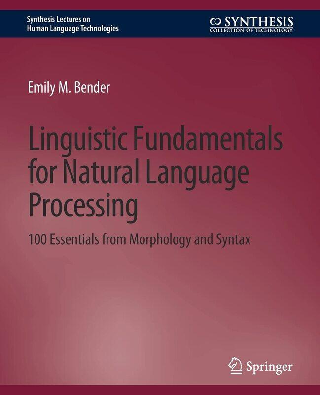 

Linguistic Fundamentals for Natural Language Processing