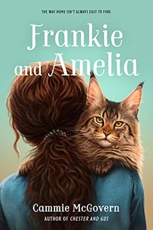 

Frankie And Amelia by Cammie McGovern-Hardcover