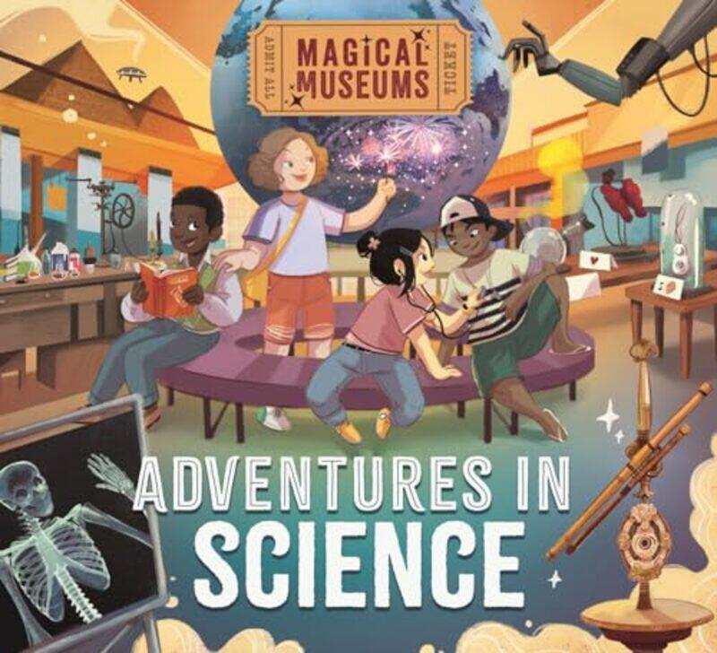 

Magical Museums Adventures in Science by Ben HubbardMax Rambaldi-Hardcover