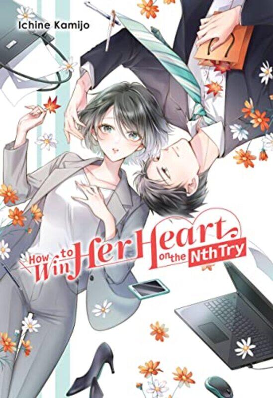 

How to Win Her Heart on the Nth Try by Ichine Kamijo-Hardcover