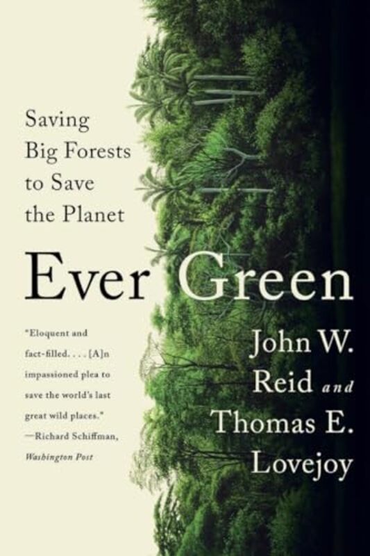 Ever Green by John W ReidThomas E Lovejoy-Paperback