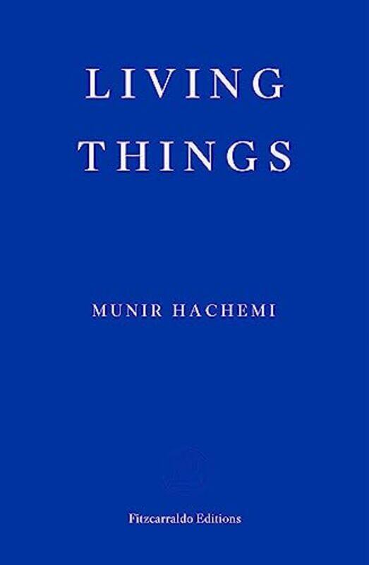 

Living Things by Munir HachemiJulia Sanches-Paperback