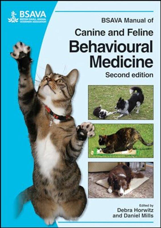 

BSAVA Manual of Canine and Feline Behavioural Medicine by Charlotte Al-KhaliliNarges AnsariMyriam LamraniKaya Uzel-Paperback