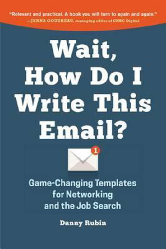 Wait, How Do I Write This Email?, Paperback Book, By: Danny Rubin