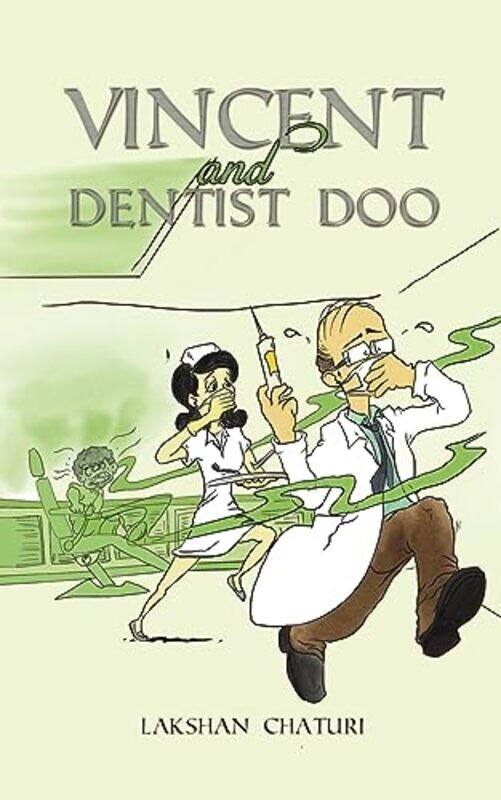 

Vincent and Dentist Doo by Lakshan Chaturi-Paperback