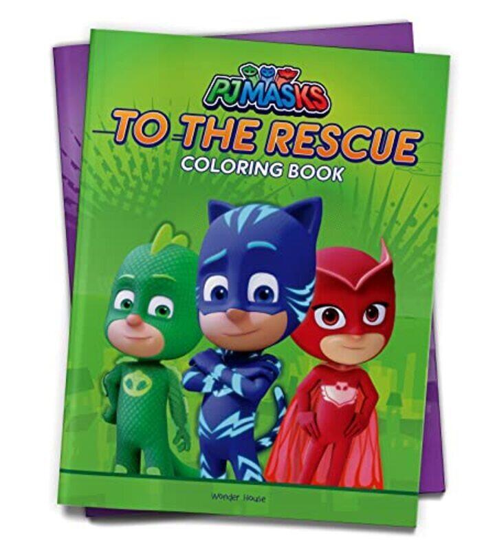 

PJ Masks To The Rescue: Coloring Book For Kids Paperback by Wonder House Books