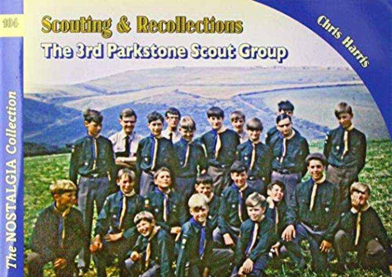 

Scouting & Recollections The 3rd Parkstone Scout Group by Flora Shedden-Paperback