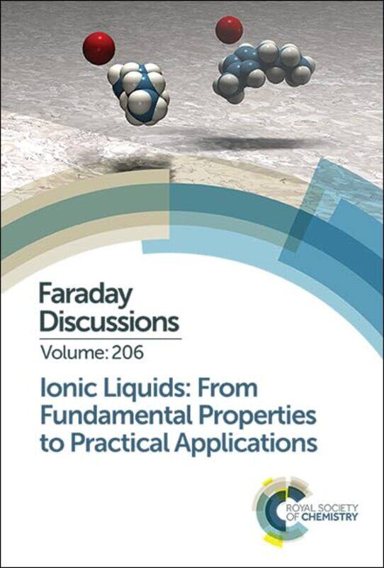 

Ionic Liquids From Fundamental Properties to Practical Applications by Lauryn ChunOlga Massov-Hardcover