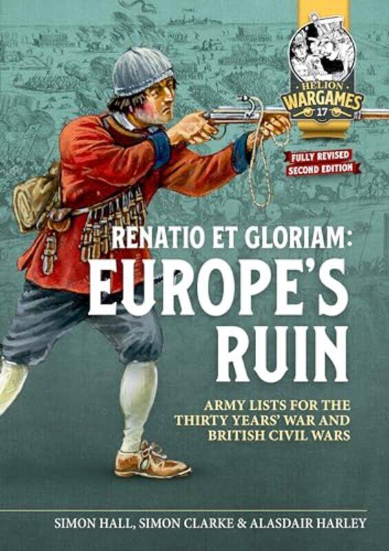 

Renatio et Gloriam: Europe's Ruin by Simon HallSimon ClarkeAlasdair Harley -Paperback