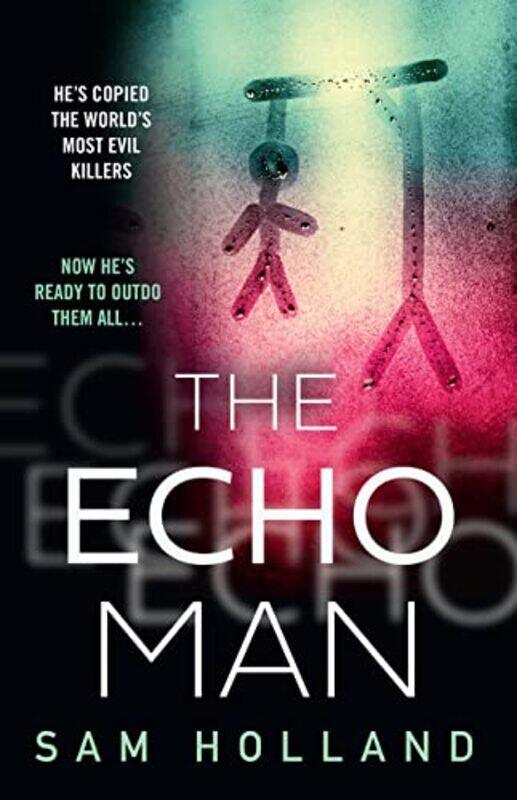 

Echo Man,Paperback,by:Sam Holland