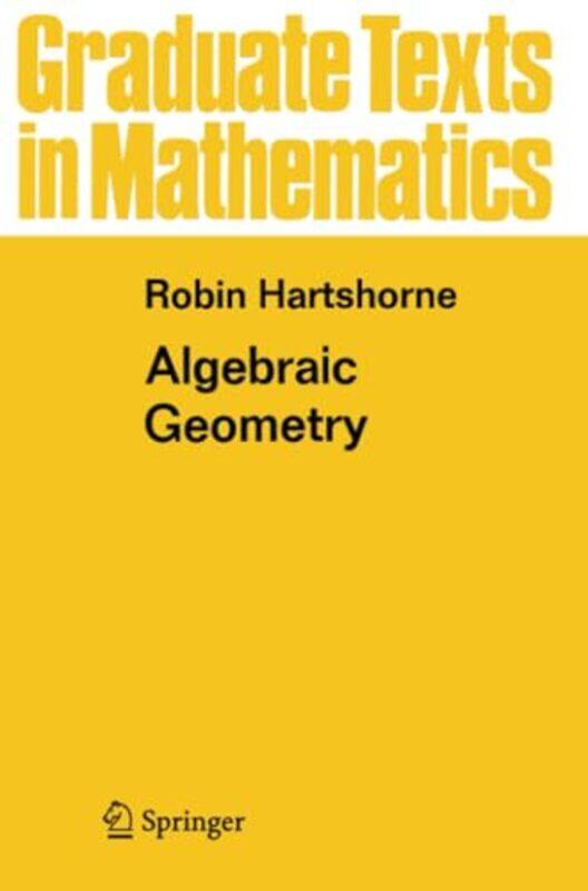 

Algebraic Geometry by Robin Hartshorne-Paperback