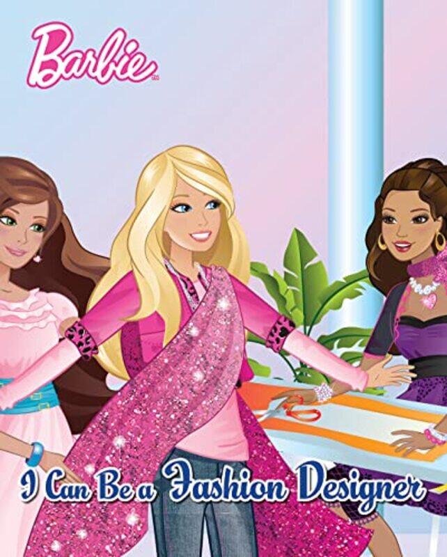 

Barbie I Can Be A Fashion Designer by Parragon Paperback