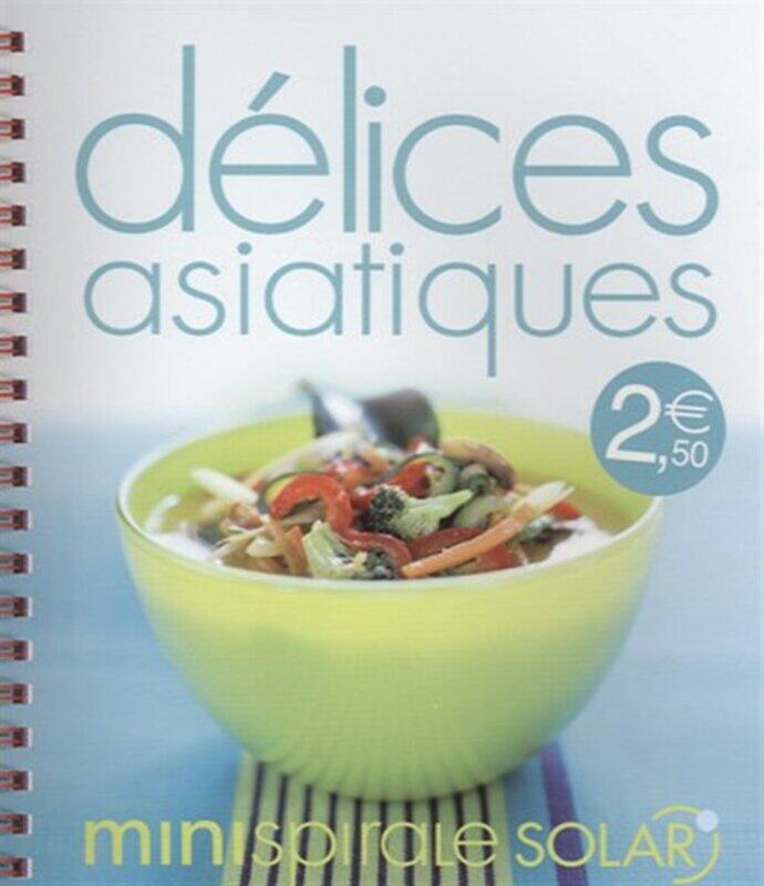 

D lices asiatiques , Paperback by Martina Kittler