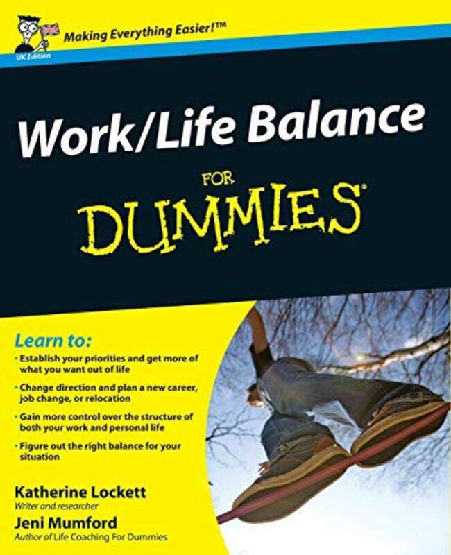 

WorkLife Balance For Dummies by Jeni MumfordKatherine Lockett-Paperback