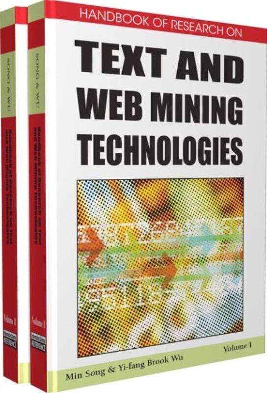 

Handbook of Research on Text and Web Mining Technologies by Eric FranklinAlison Wesley-Hardcover