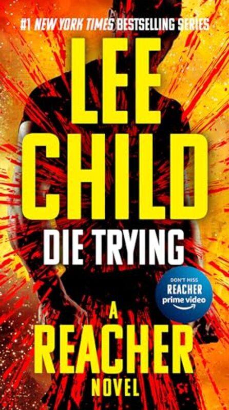 

Die Trying by Lee Child -Paperback