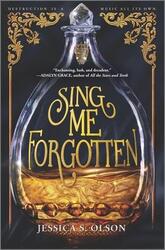 Sing Me Forgotten, Hardcover Book, By: Jessica S Olson