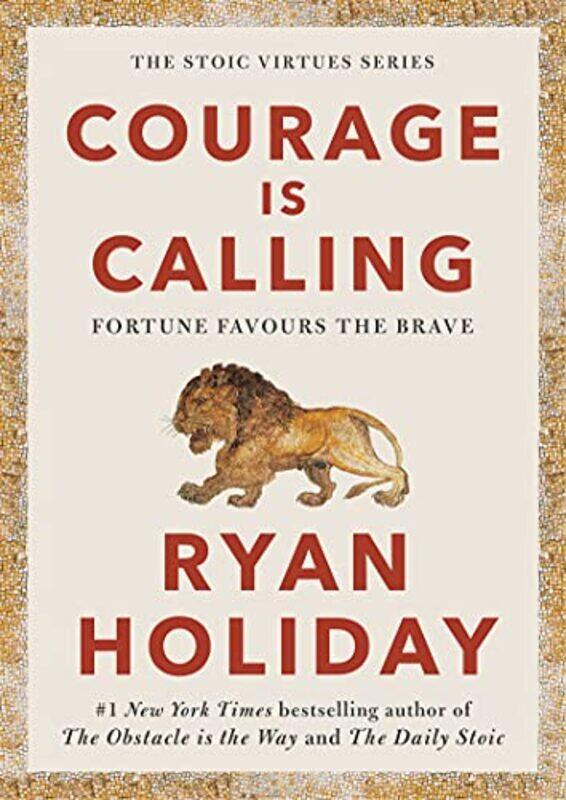 

Courage Is Calling by Ryan Holiday-Hardcover